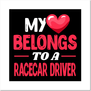 My heart belongs to a racecar driver Posters and Art